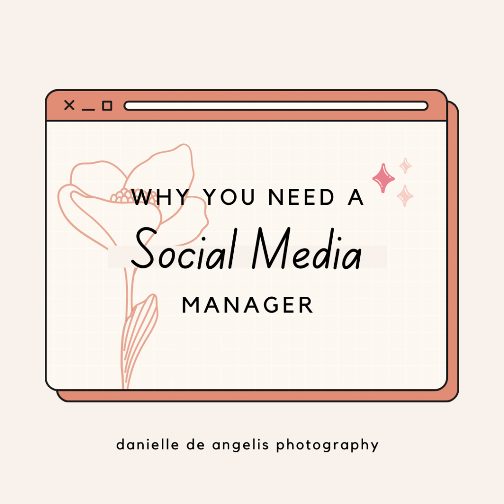 why you need a social media manager for your business.